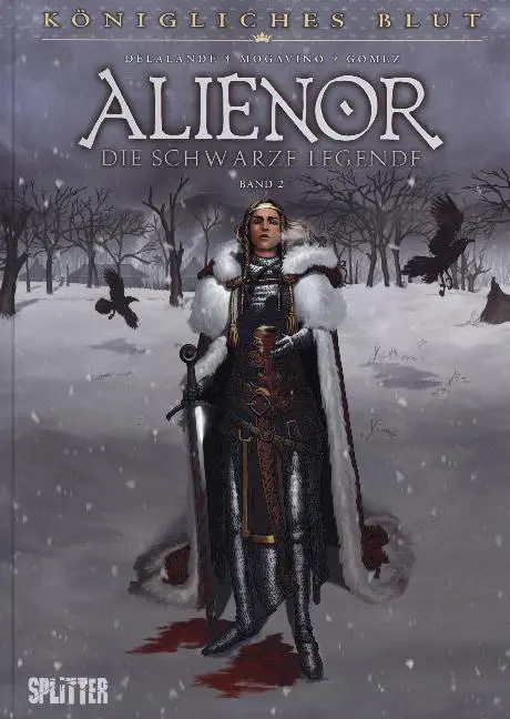 Cover: 9783958393349 | Königliches Blut - Alienor 02 | Arnaud Delalande (u. a.) | Buch | 2016