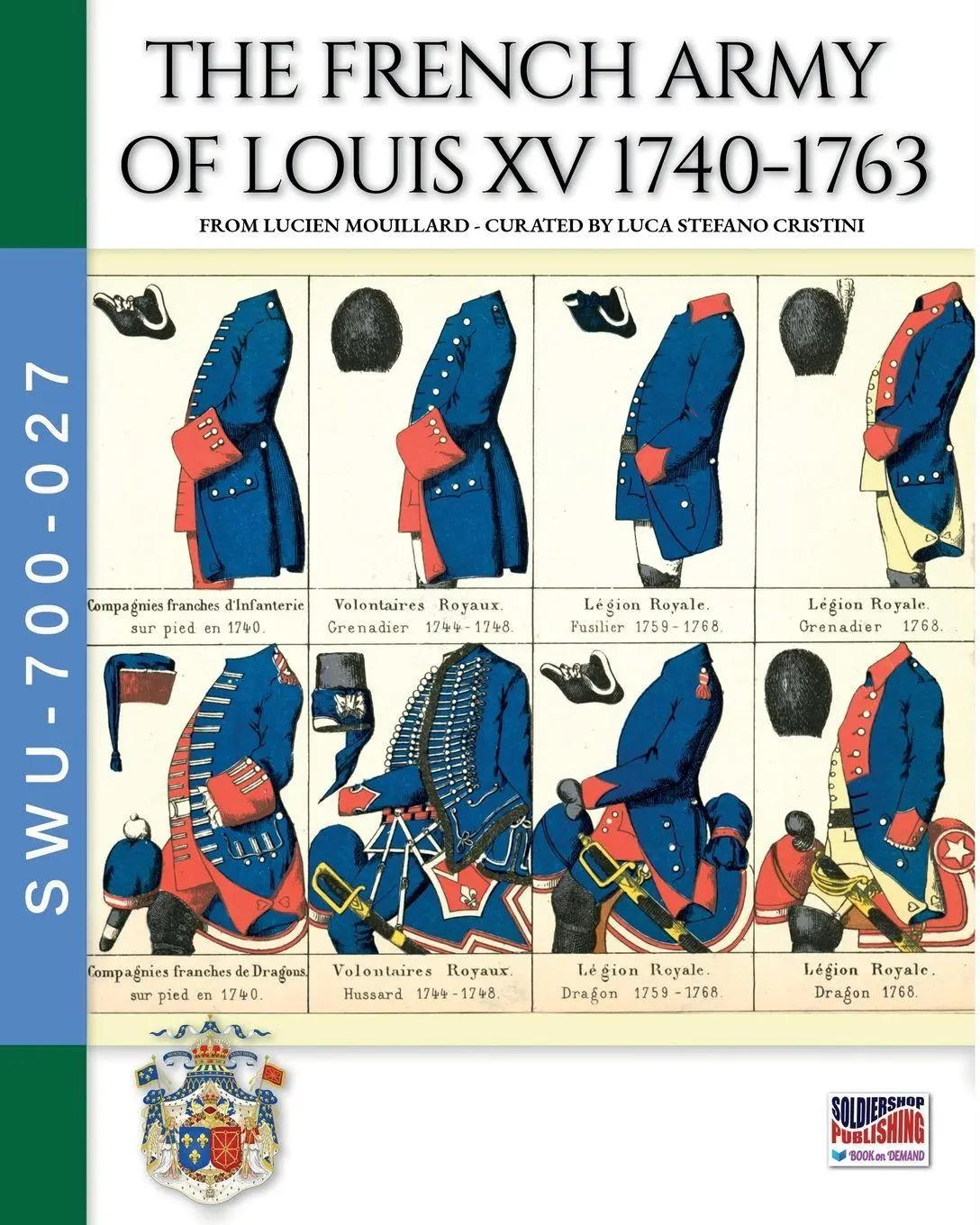 Cover: 9791255893349 | The French army of Louis XV 1740-1763 | Lucien Mouillard | Taschenbuch