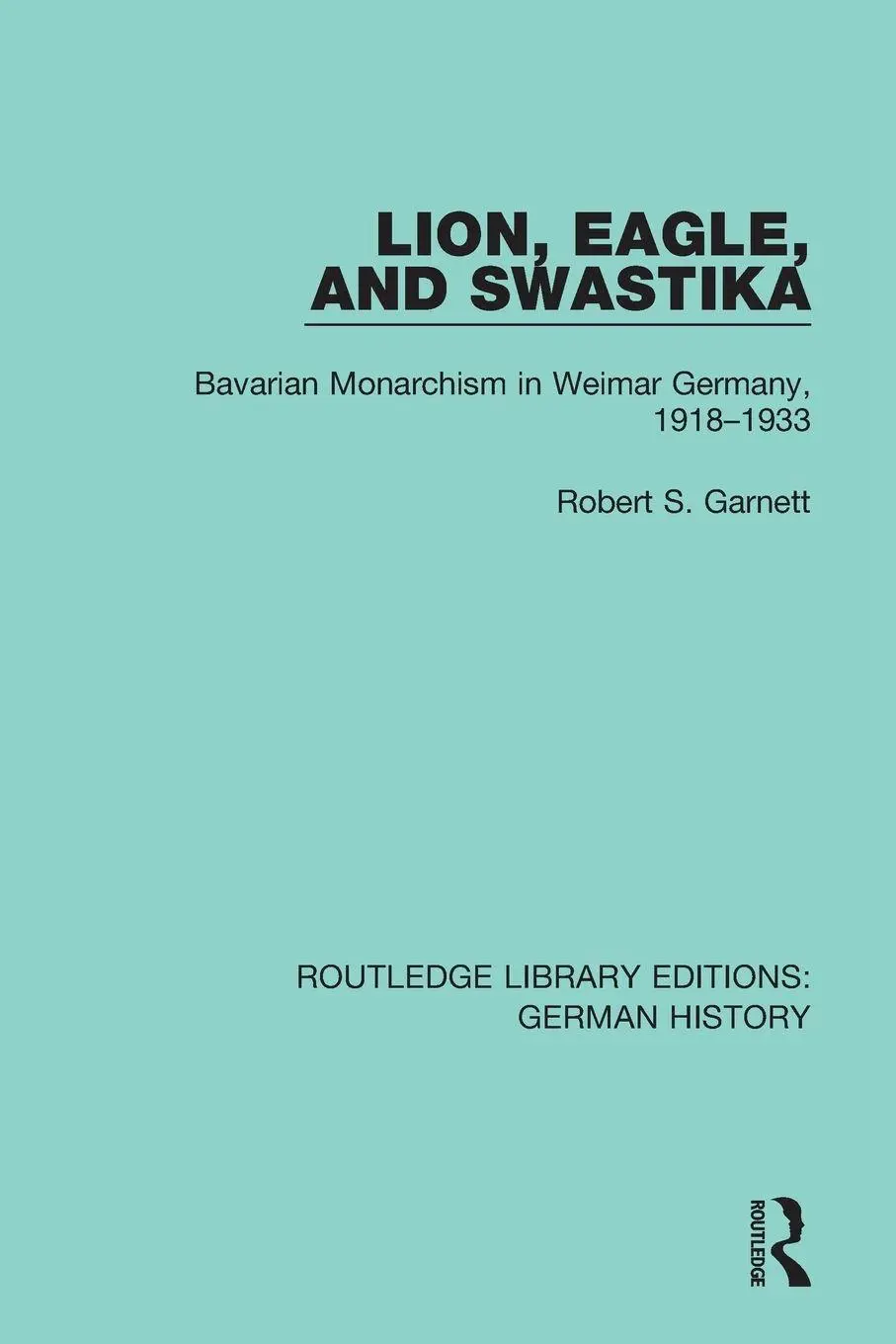 Cover: 9780367243449 | Lion, Eagle, and Swastika | Robert S. Garnett | Taschenbuch | Englisch