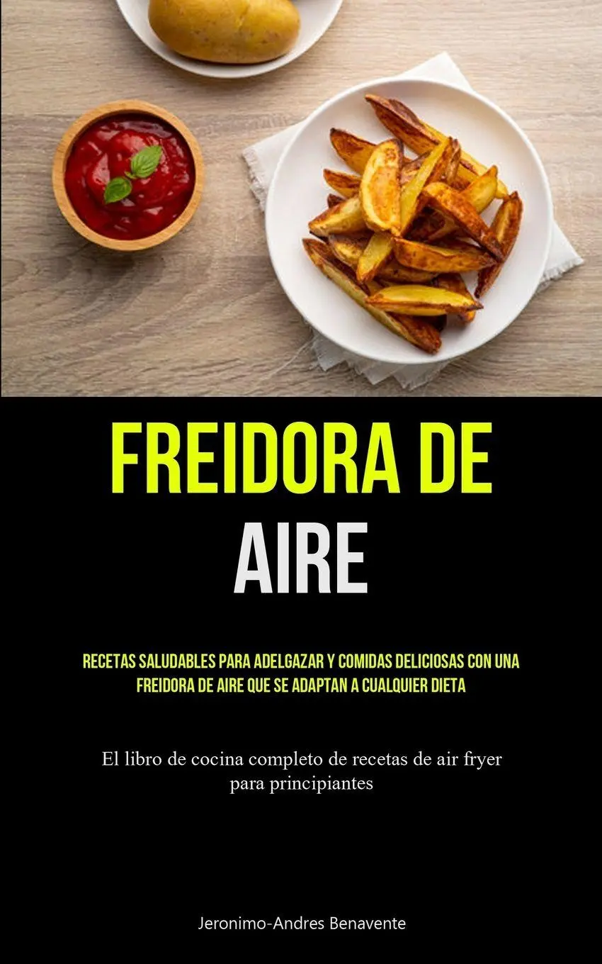 Cover: 9781837873449 | Freidora De Aire | Jeronimo-Andres Benavente | Taschenbuch | Spanisch
