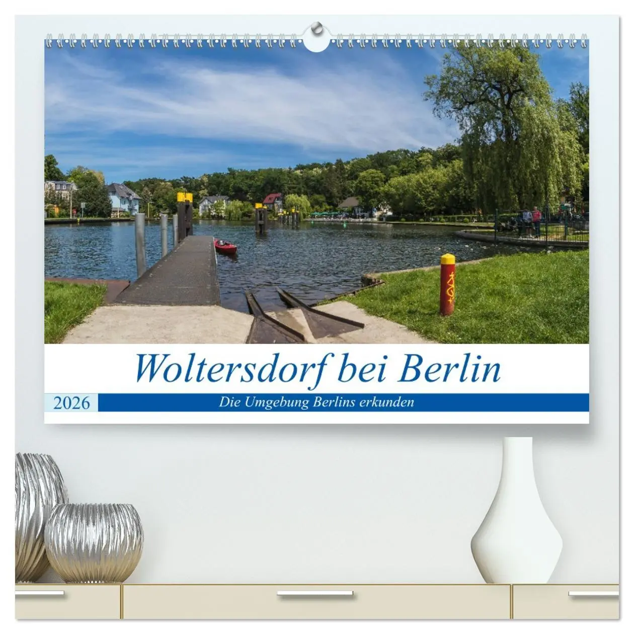 Cover: 9783457723449 | Woltersdorf bei Berlin (hochwertiger Premium Wandkalender 2026 DIN...