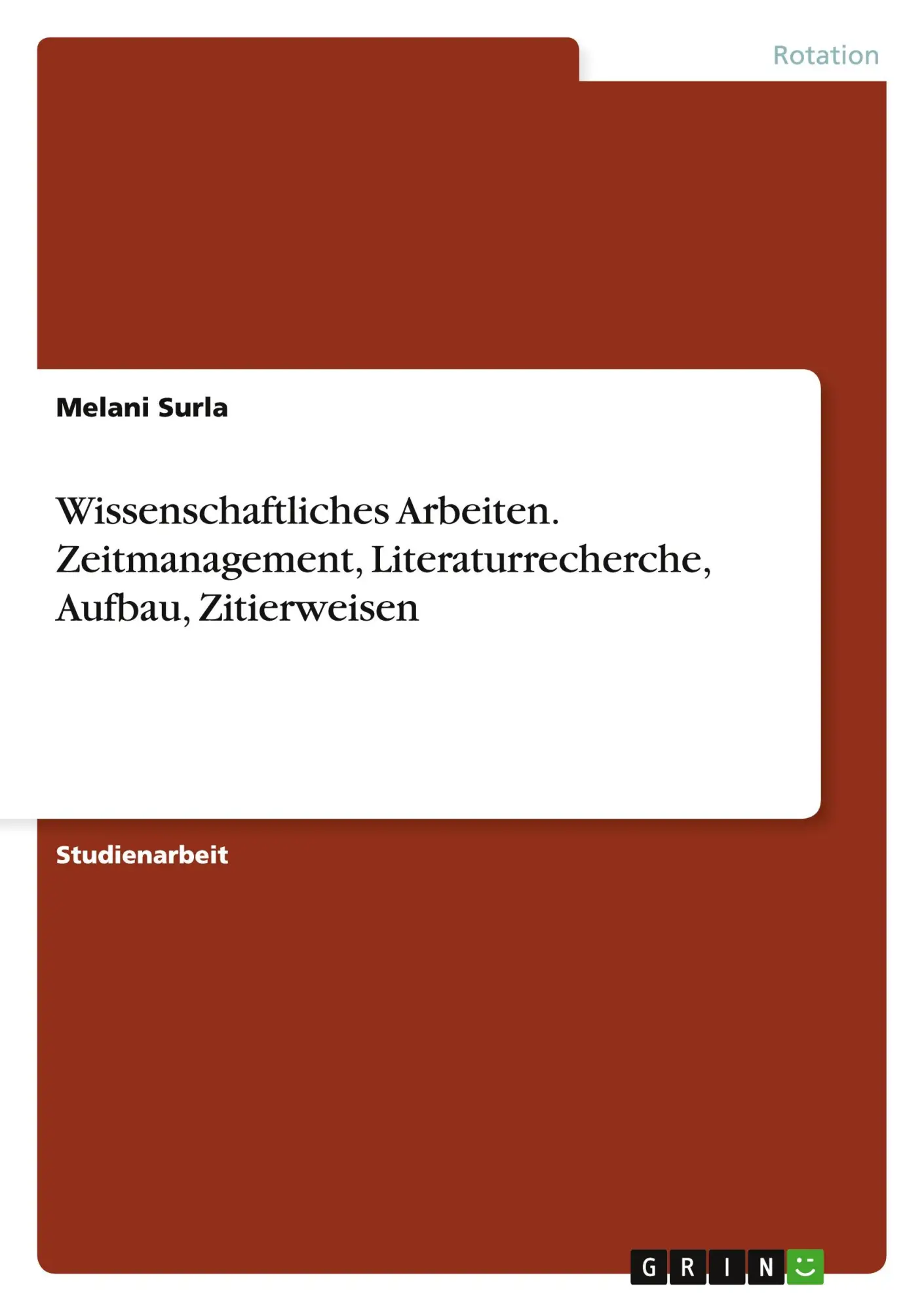 Cover: 9783656713449 | Wissenschaftliches Arbeiten. Zeitmanagement, Literaturrecherche,...