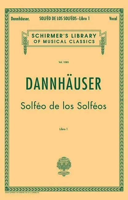 Cover: 9780793553549 | Solfeo de Los Solfeos - Book I | A. Dannhauser | Taschenbuch | Buch