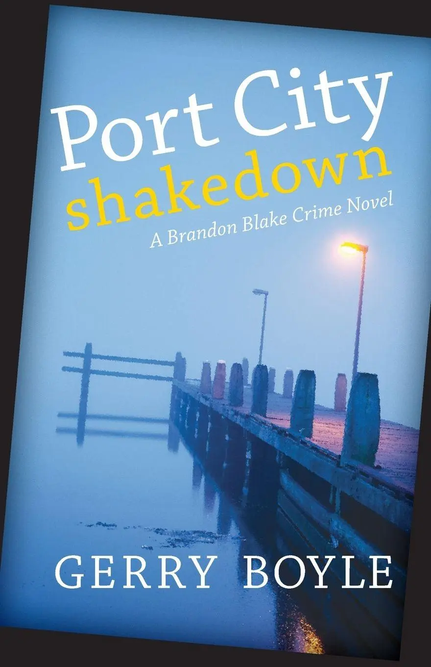 Cover: 9781608933549 | Port City Shakedown | A Brandon Blake Crime Novel | Gerry Boyle | Buch
