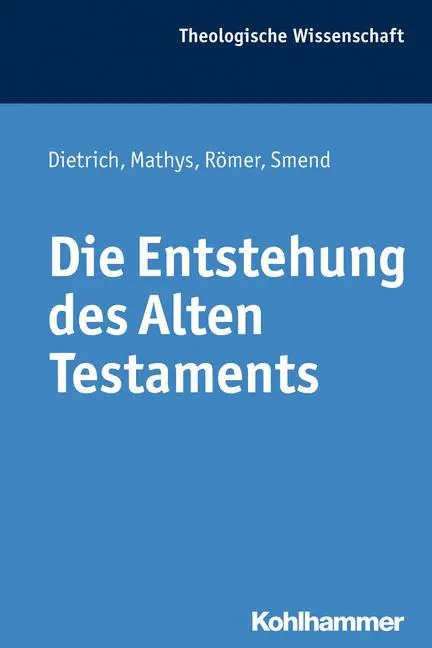 Cover: 9783170203549 | Die Entstehung des Alten Testaments | Walter Dietrich (u. a.) | Buch
