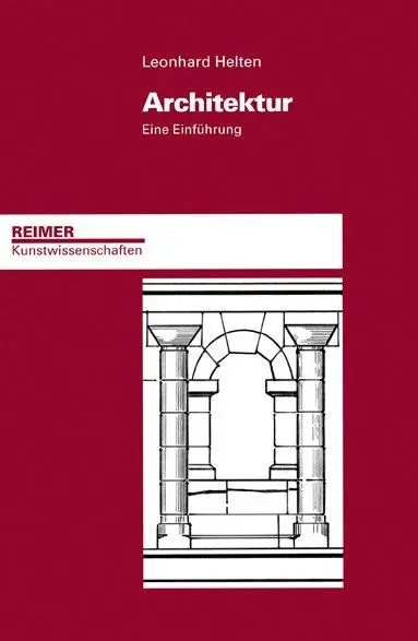 Cover: 9783496013549 | Architektur | Eine Einführung | Leonhard Helten | Taschenbuch | 169 S.