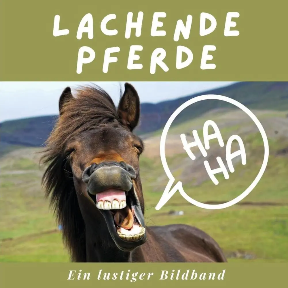Cover: 9783750513549 | Lachende Pferde | Ein lustiger Bildband | Julia Roig | Taschenbuch