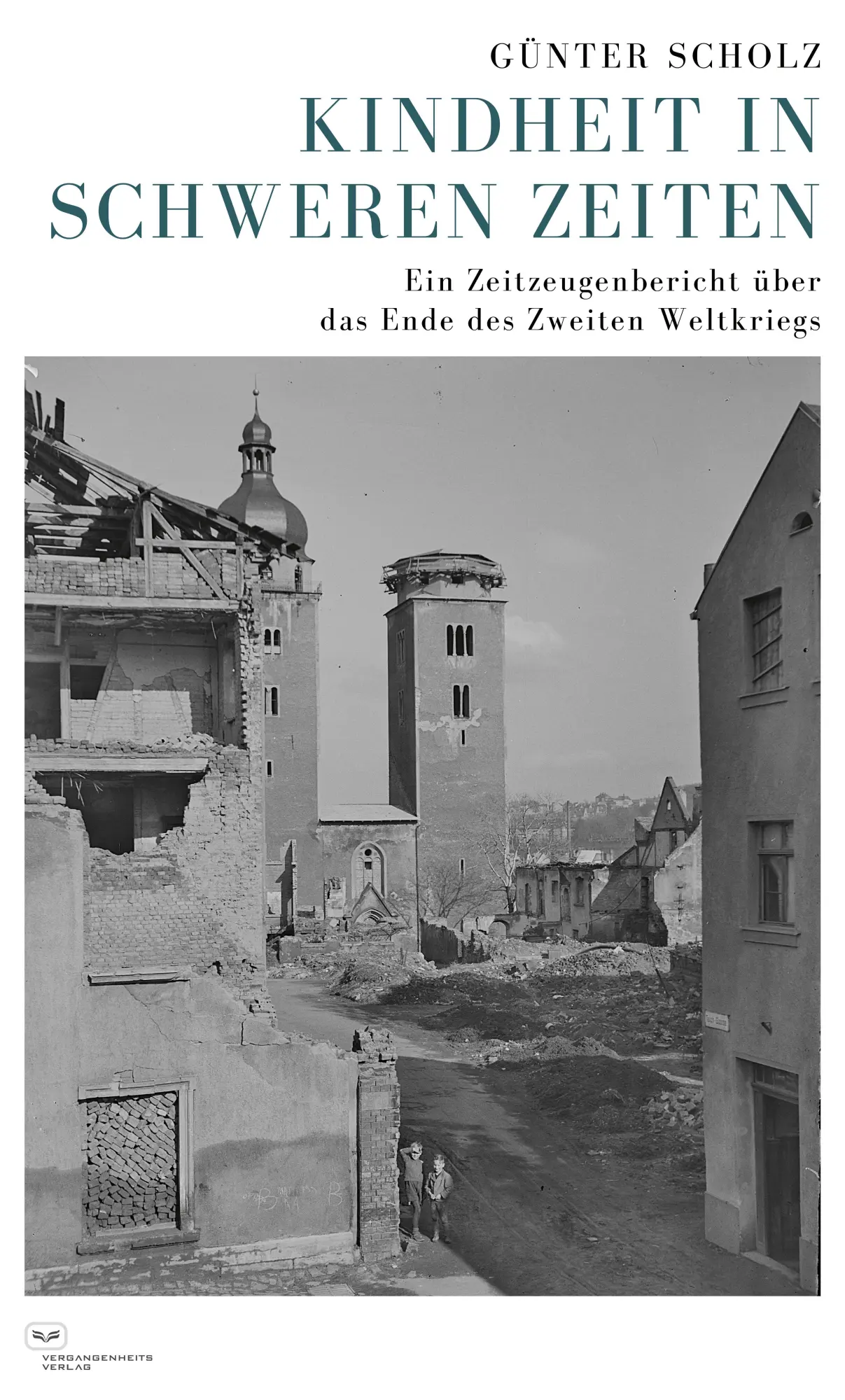 Cover: 9783864083549 | Kindheit in schweren Zeiten | Günter Scholz | Taschenbuch | 252 S.