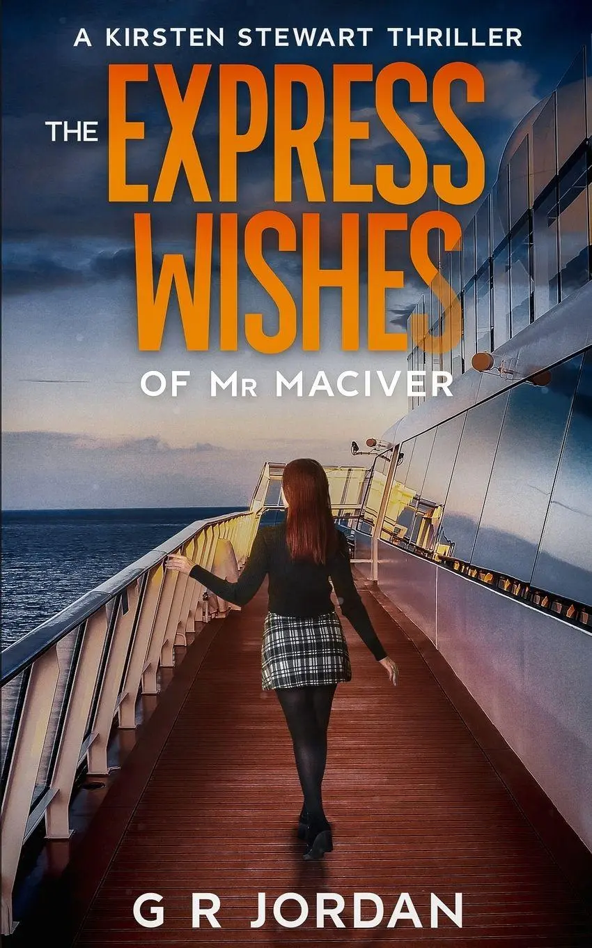 Cover: 9781914073649 | The Express Wishes of Mr MacIver | A Kirsten Stewart Thriller | Jordan