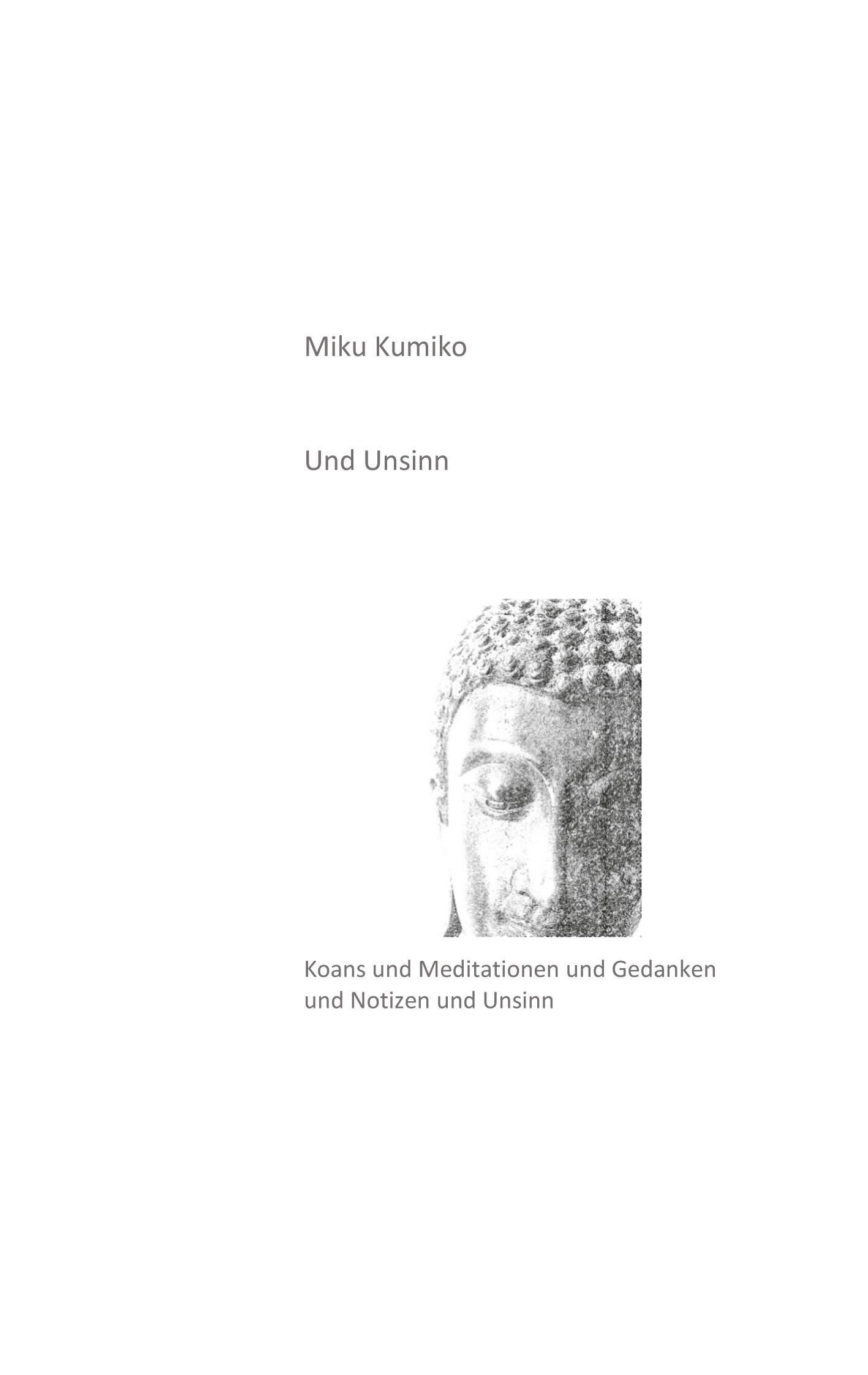 Cover: 9783753403649 | Und Unsinn | Miku Kumiko | Taschenbuch | Paperback | 132 S. | Deutsch
