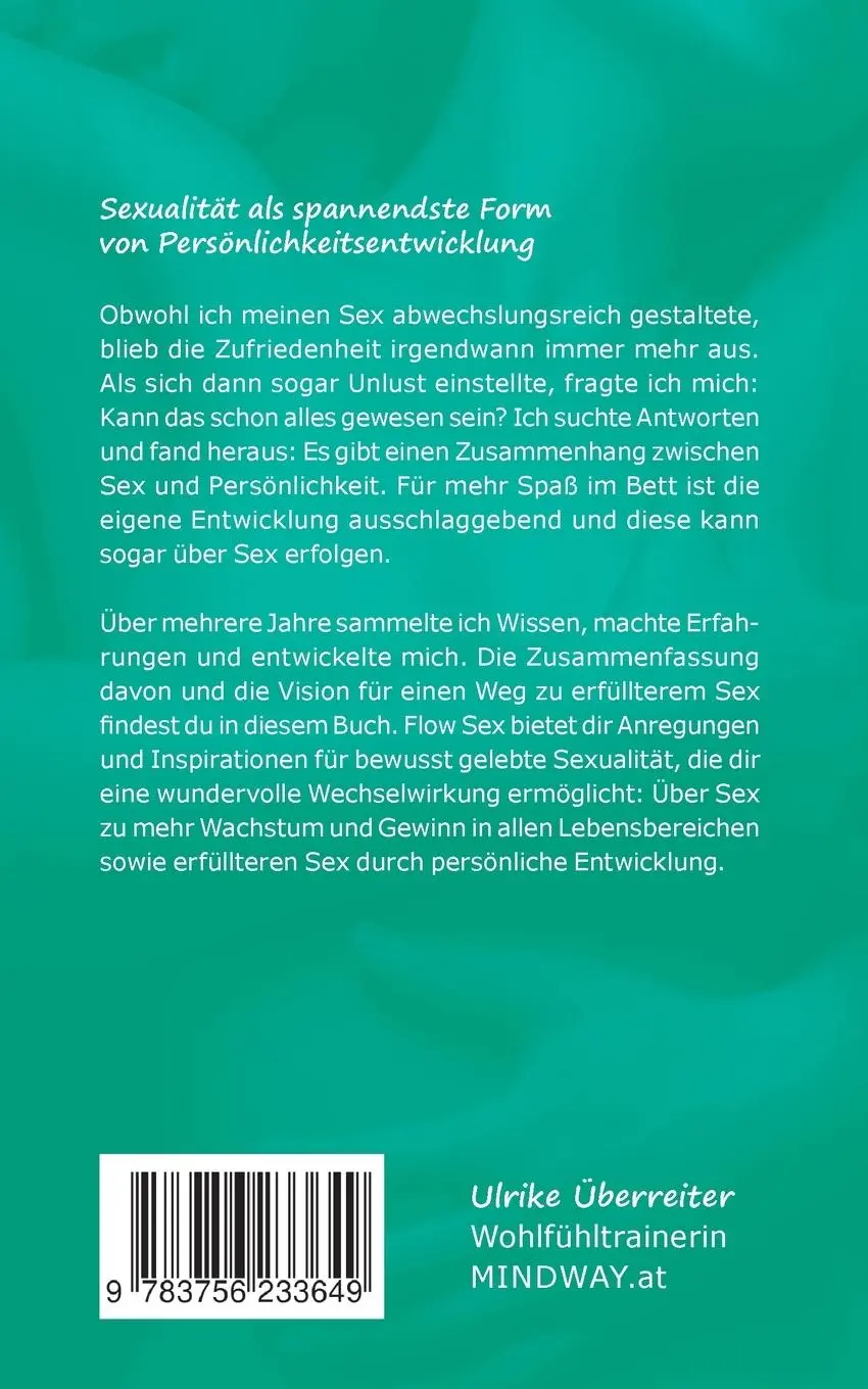 Rückseite: 9783756233649 | Flow Sex | Ein Weg von befriedigendem zu erfüllendem Sex | Überreiter