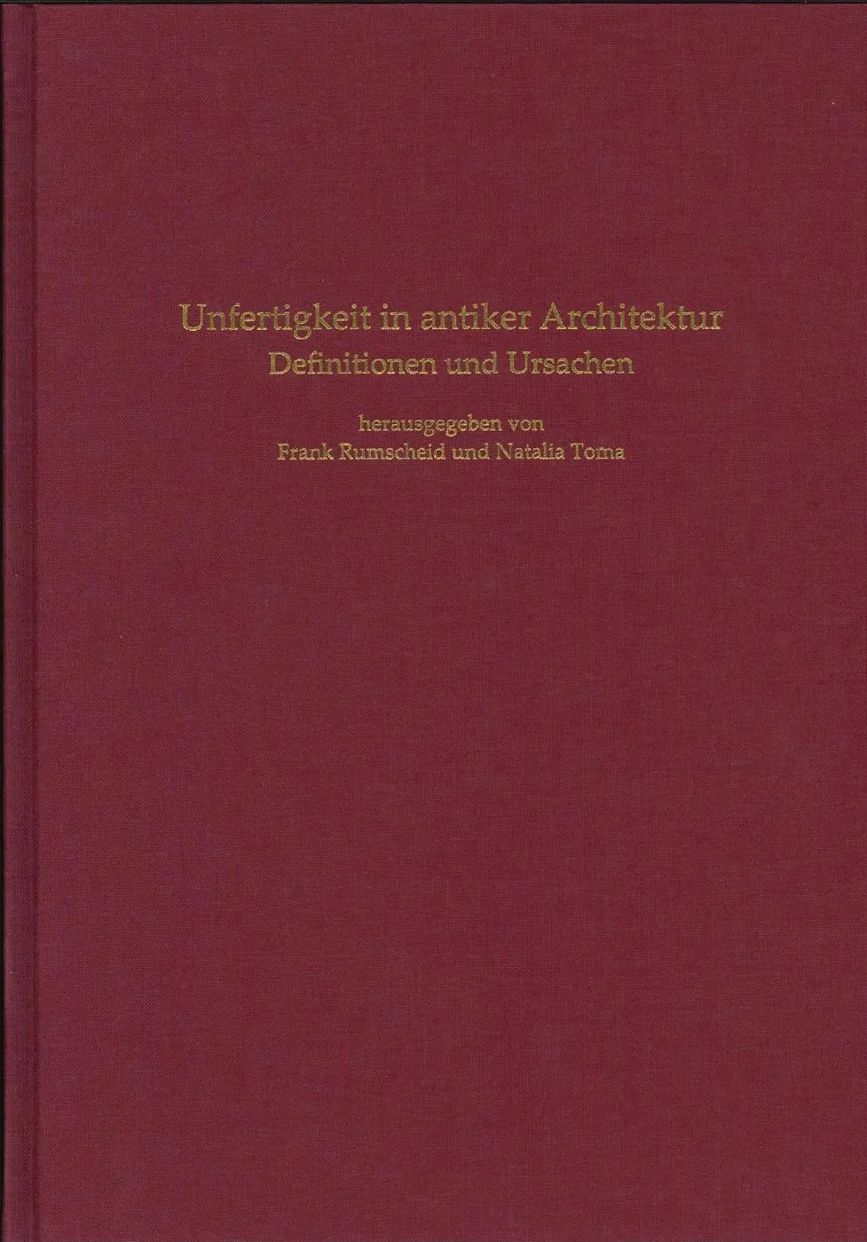 Cover: 9783805353649 | Unfertigkeit in antiker Architektur | Definitionen und Ursachen | Buch