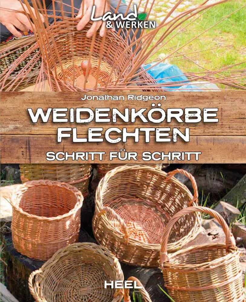 Cover: 9783958433649 | Weidenkörbe flechten | Jonathan Ridgeon | Taschenbuch | Land &amp; Werken