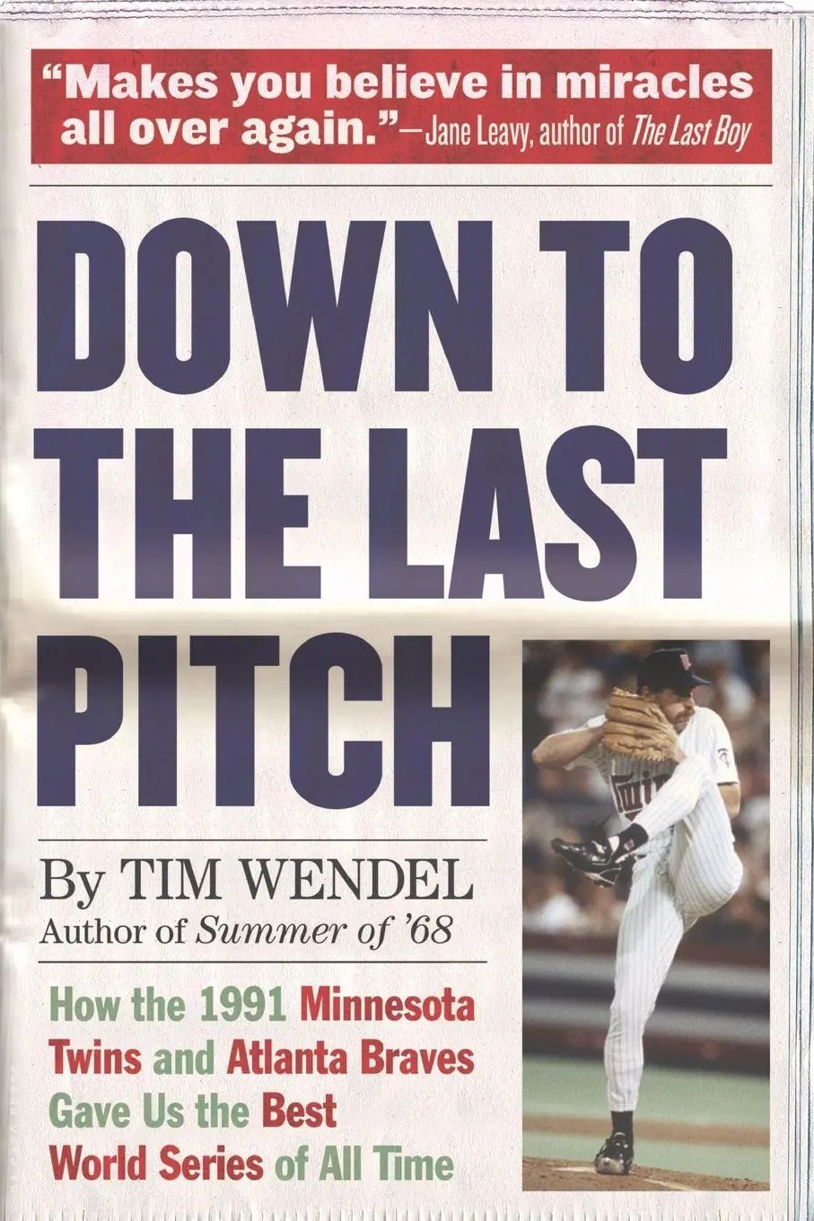 Cover: 9780306823749 | Down to the Last Pitch | Tim Wendel | Taschenbuch | Englisch | 2015