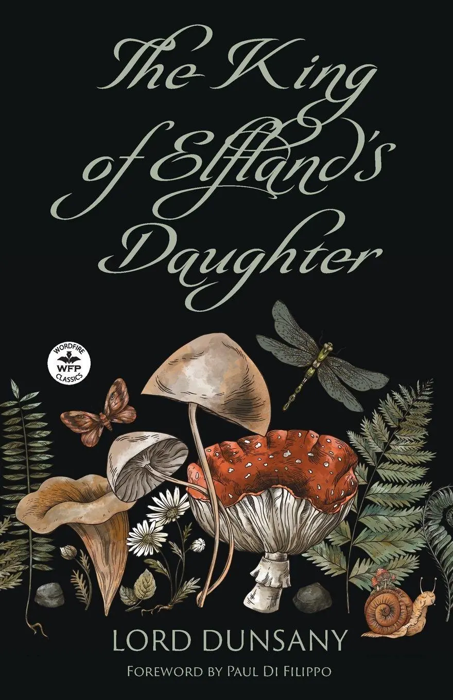 Cover: 9781680573749 | The King of Elfland's Daughter | Lord Dunsany | Taschenbuch | Englisch