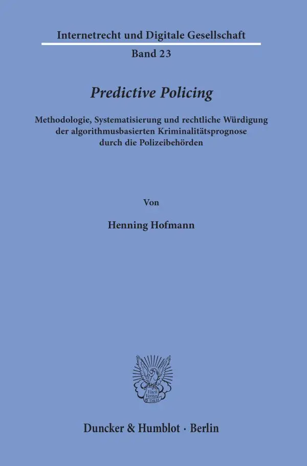Cover: 9783428153749 | Predictive Policing. | Henning Hofmann | Taschenbuch | 339 S. | 2020