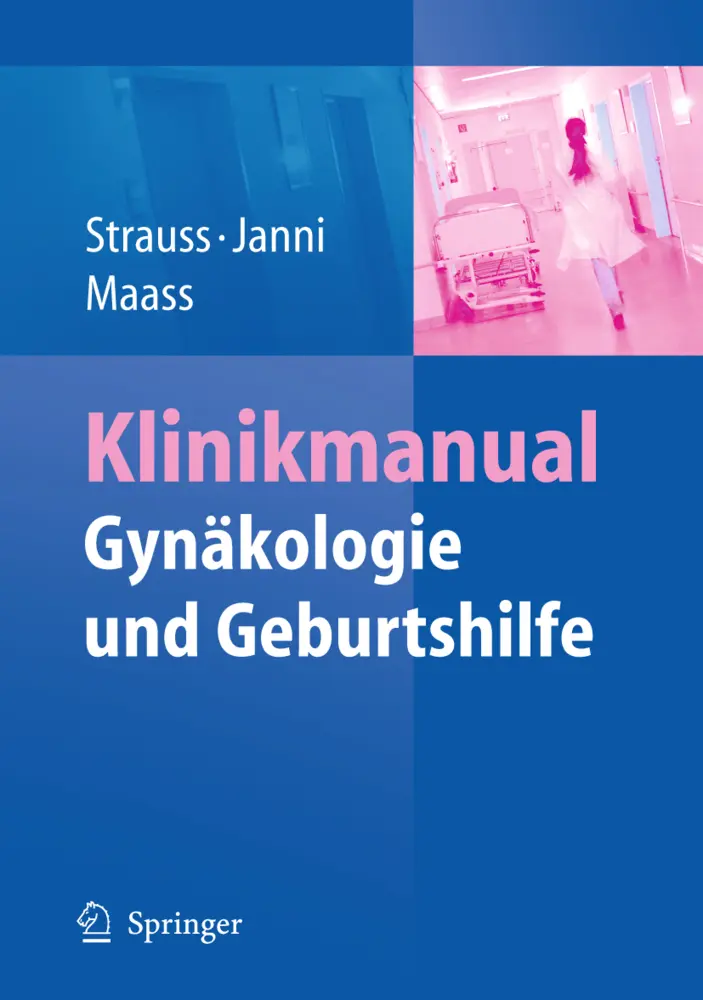 Cover: 9783540783749 | Klinikmanual Gynäkologie und Geburtshilfe | Alexander Strauß (u. a.)