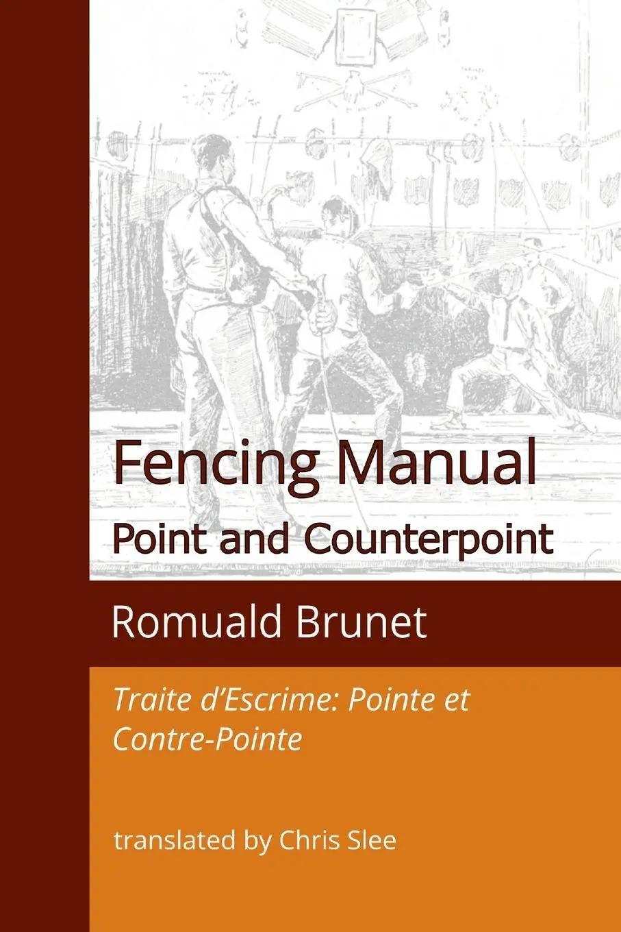 Cover: 9780645253849 | Fencing Manual | Point and Counterpoint | Romuald Brunet | Taschenbuch