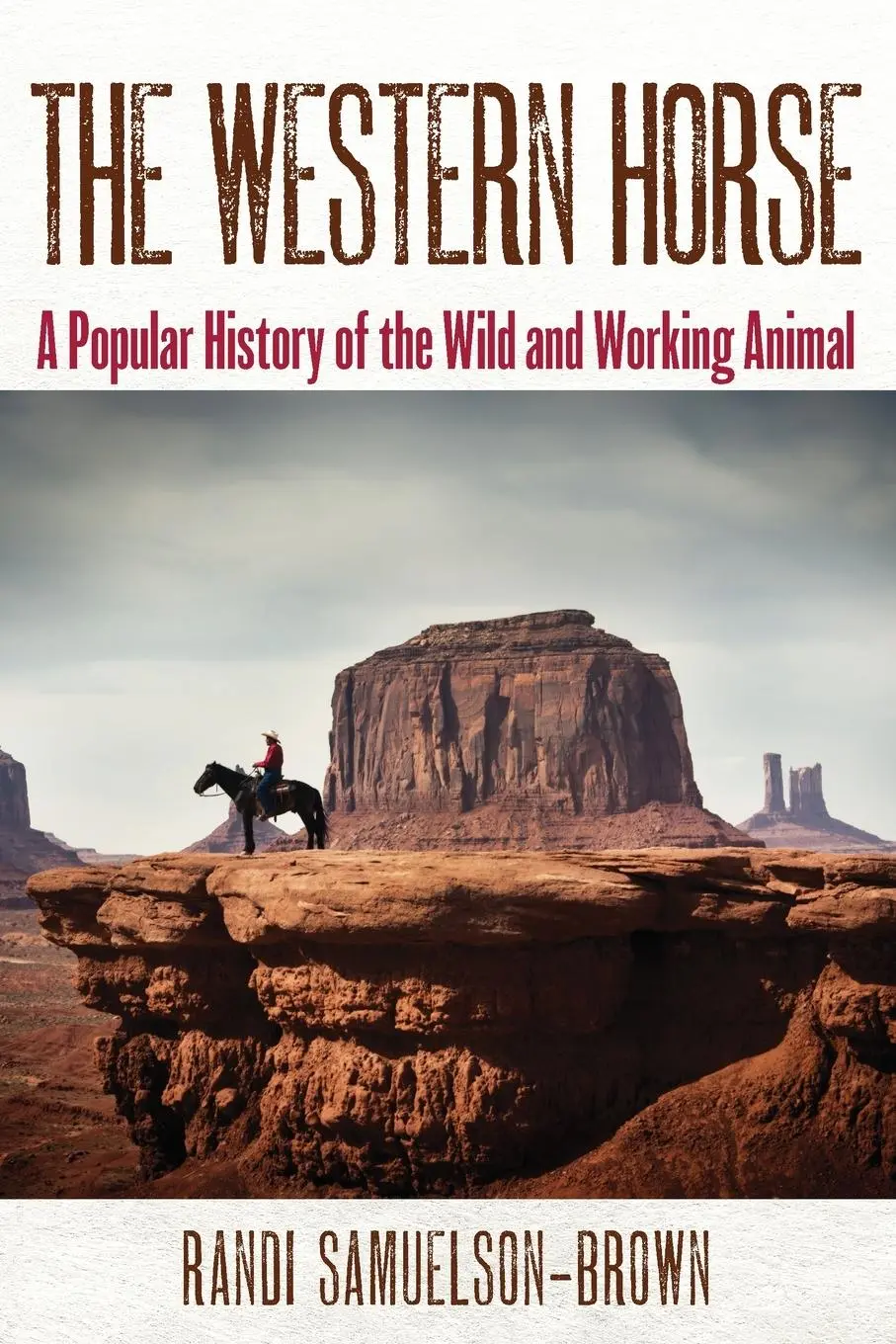 Cover: 9781493073849 | The Western Horse | A Popular History of the Wild and Working Animal