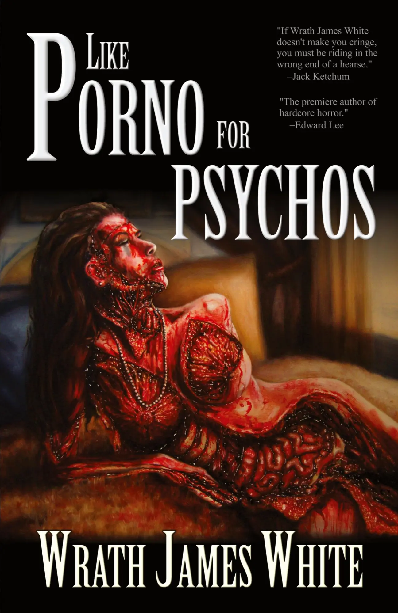 Cover: 9781936383849 | Like Porno for Psychos | Wrath James White | Taschenbuch | Englisch