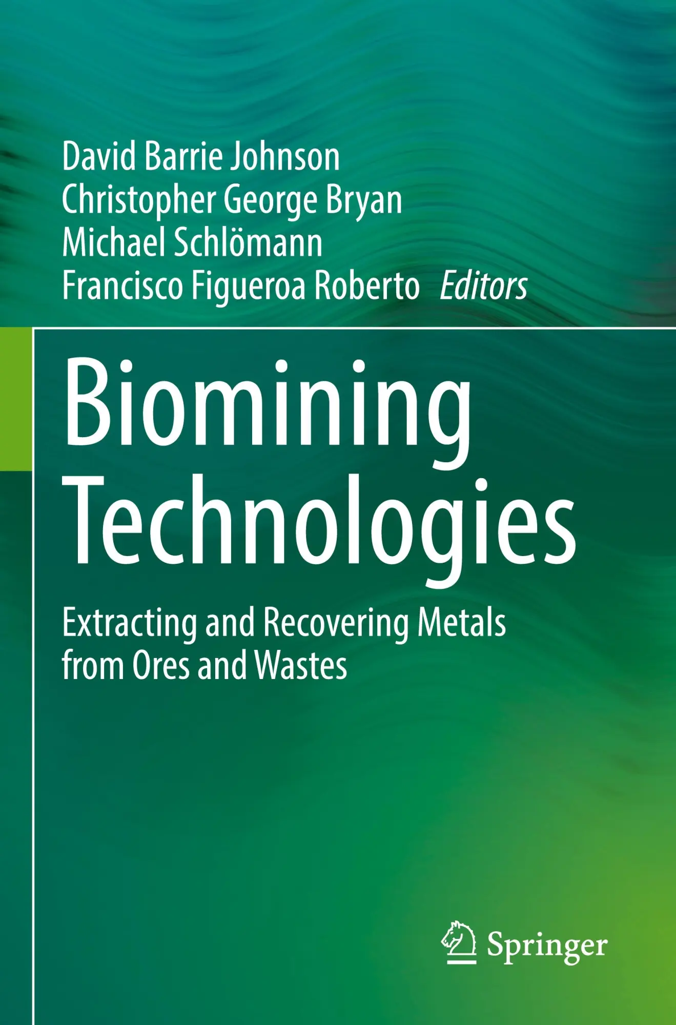 Cover: 9783031053849 | Biomining Technologies | David Barrie Johnson (u. a.) | Taschenbuch
