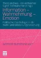 Cover: 9783531173849 | Information - Wahrnehmung - Emotion | Thorsten Faas (u. a.) | Buch