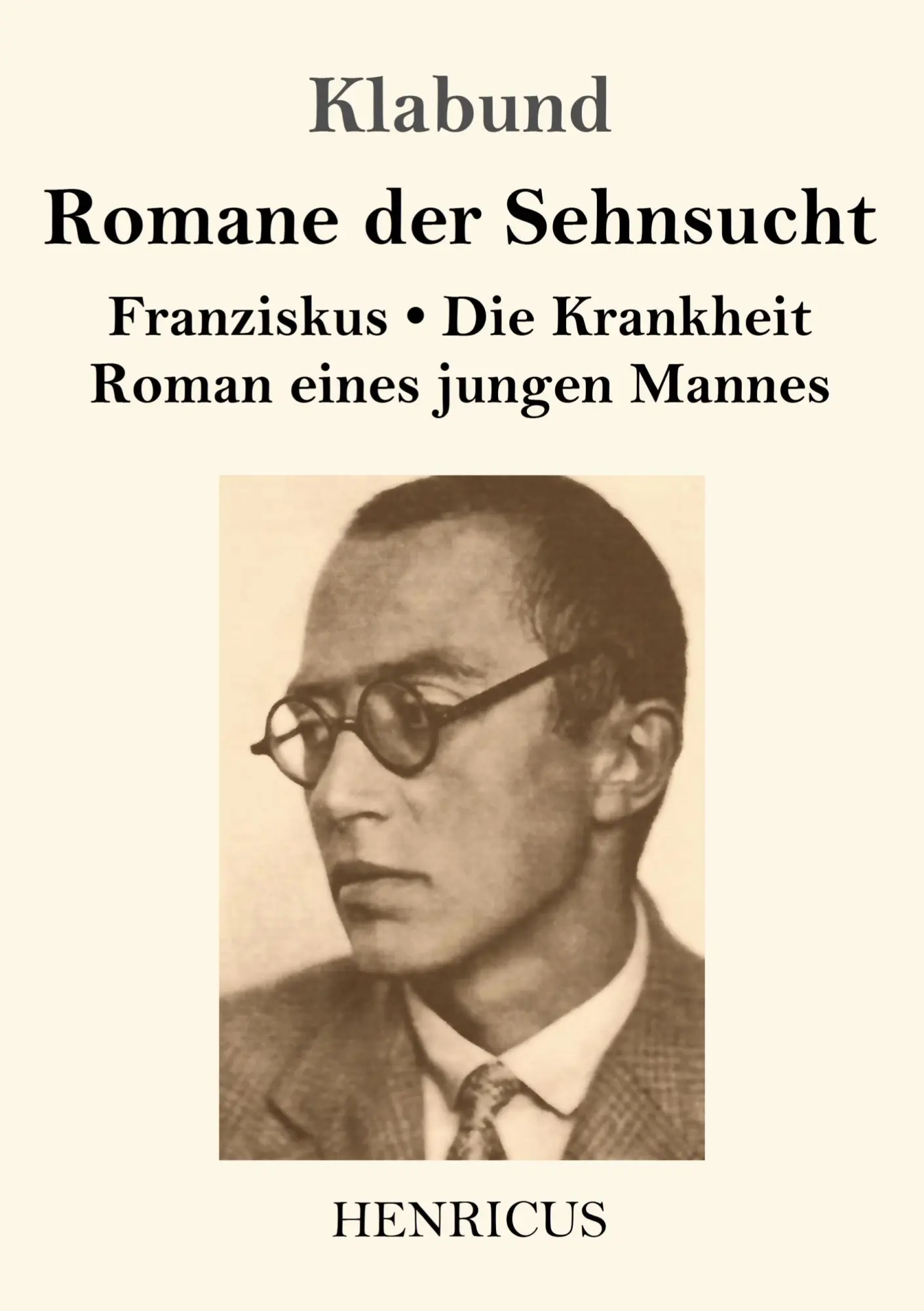 Cover: 9783847843849 | Romane der Sehnsucht | Klabund | Taschenbuch | 192 S. | Deutsch | 2020