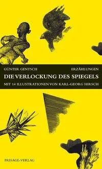 Cover: 9783938543849 | Die Verlockungen des Spiegels | Erzählungen | Günter Gentsch | Buch