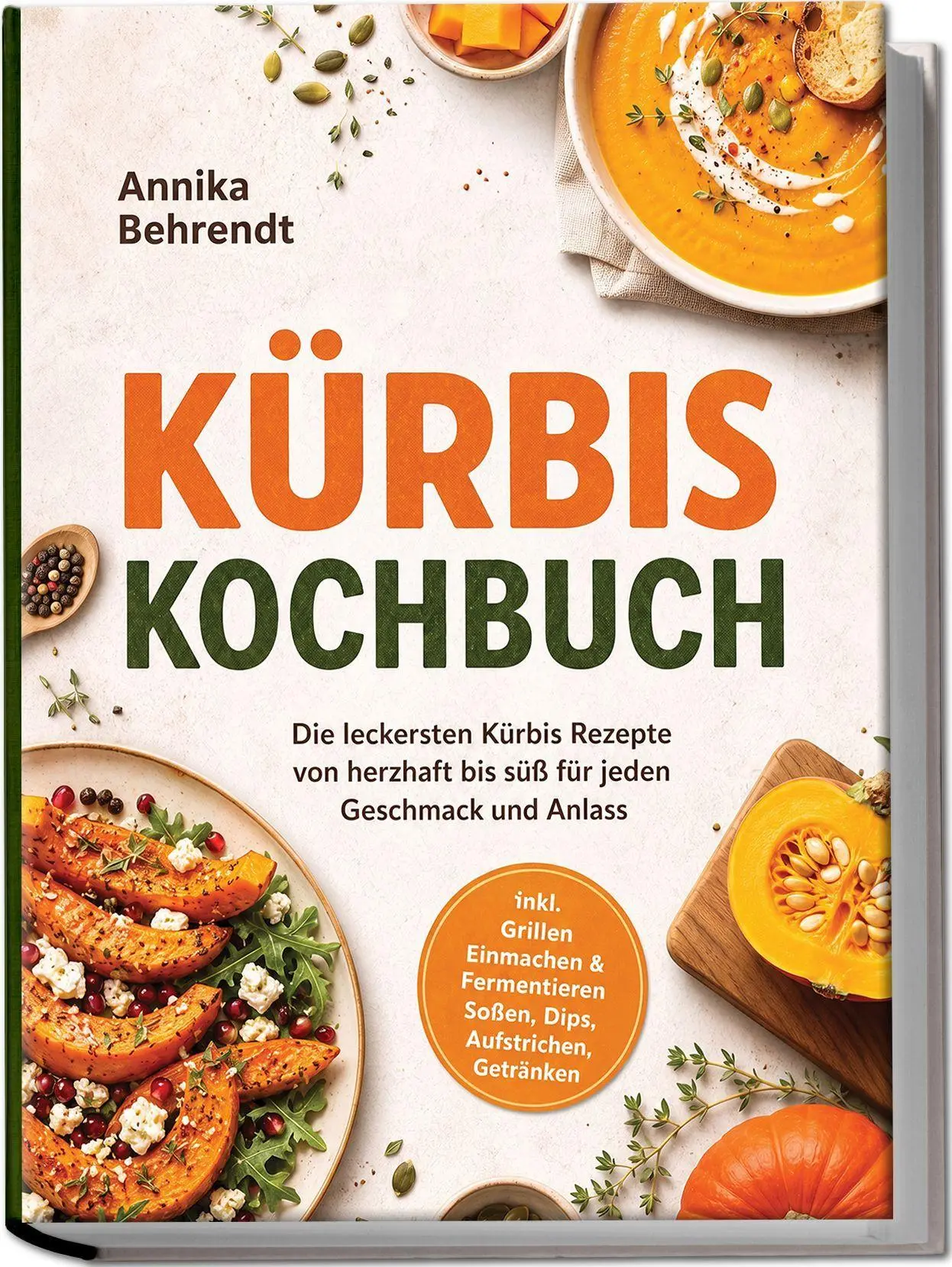 Cover: 9783989103849 | Kürbis Kochbuch: Die leckersten Kürbis Rezepte von herzhaft bis süß...