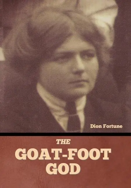 Cover: 9798888303849 | The Goat-Foot God | Dion Fortune | Buch | Englisch | 2023