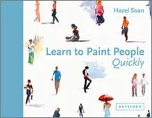 Cover: 9781849943949 | Learn to Paint People Quickly | Hazel Soan | Buch | Englisch | 2017