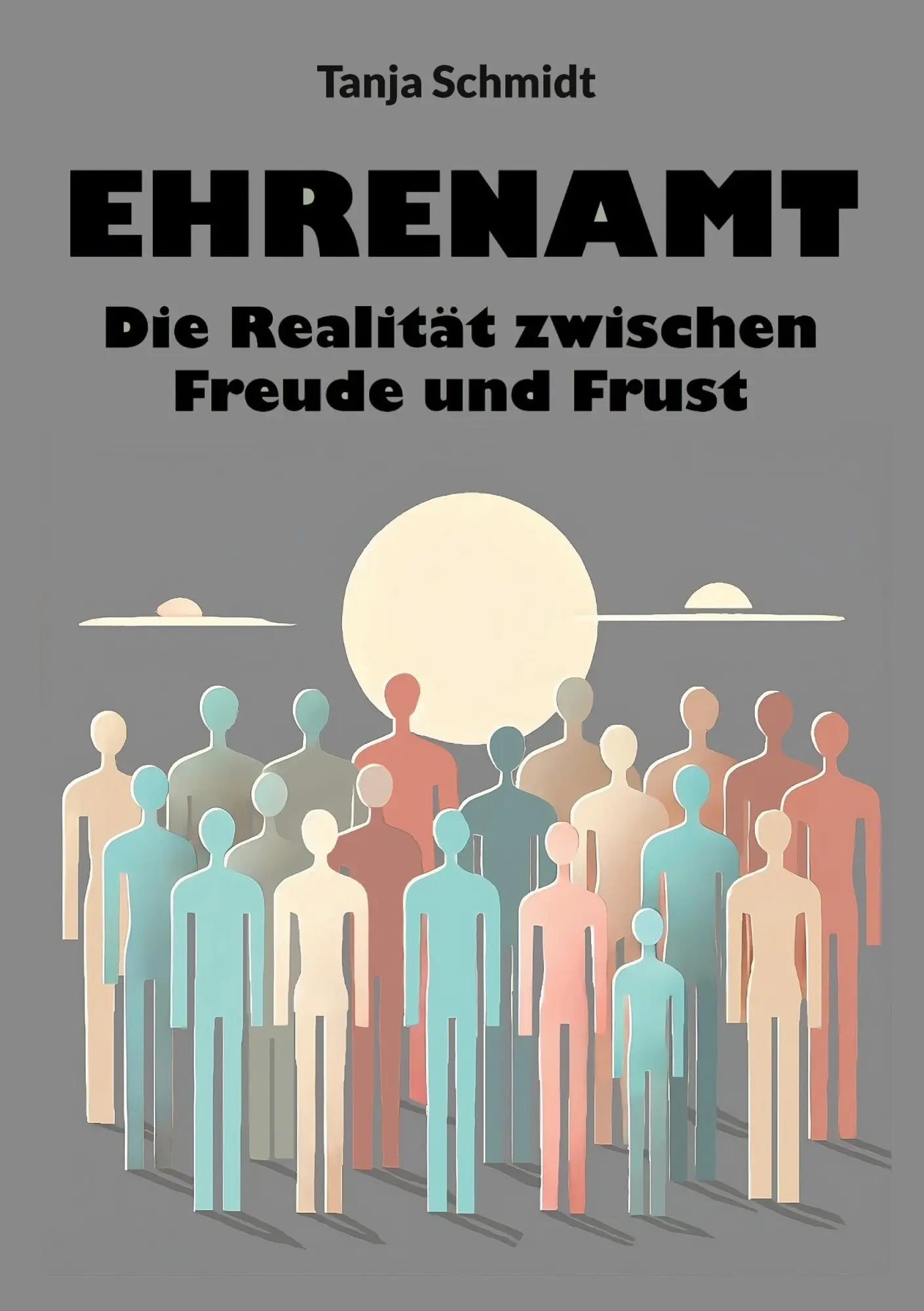 Cover: 9783819283949 | Ehrenamt | Die Realität zwischen Freude und Frust | Tanja Schmidt