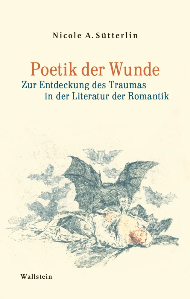 Cover: 9783835333949 | Poetik der Wunde | Nicole A. Sütterlin | Buch | 440 S. | Deutsch