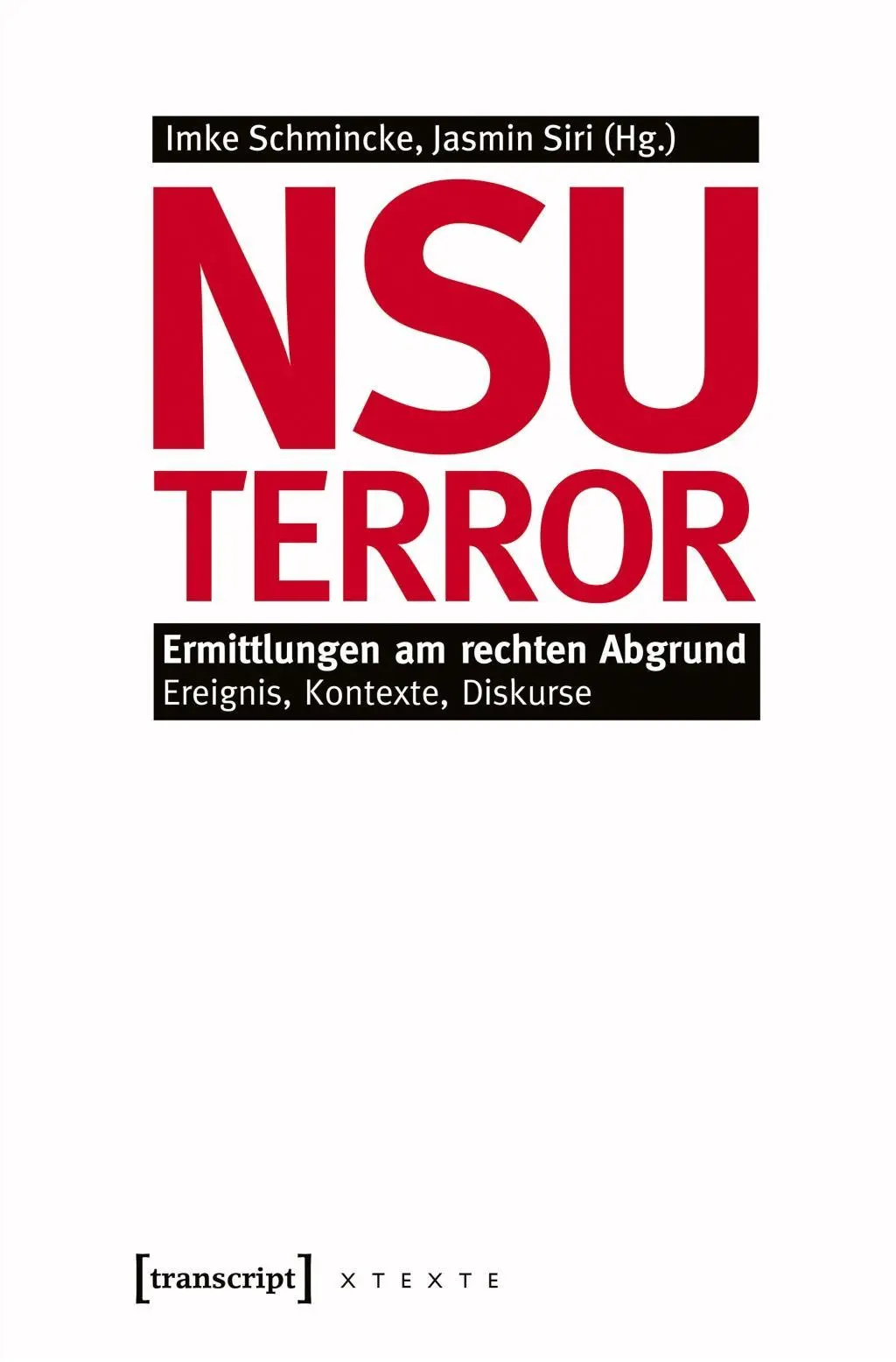 Cover: 9783837623949 | NSU-Terror | Imke Schmincke | Taschenbuch | 224 S. | Deutsch | 2013