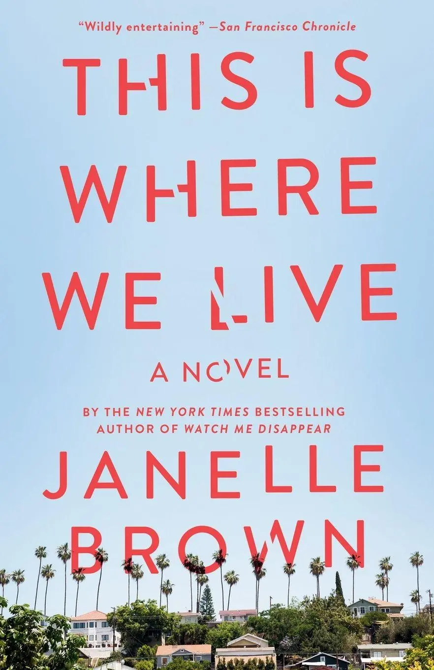 Cover: 9780385524049 | This Is Where We Live | A Novel | Janelle Brown | Taschenbuch | 2011