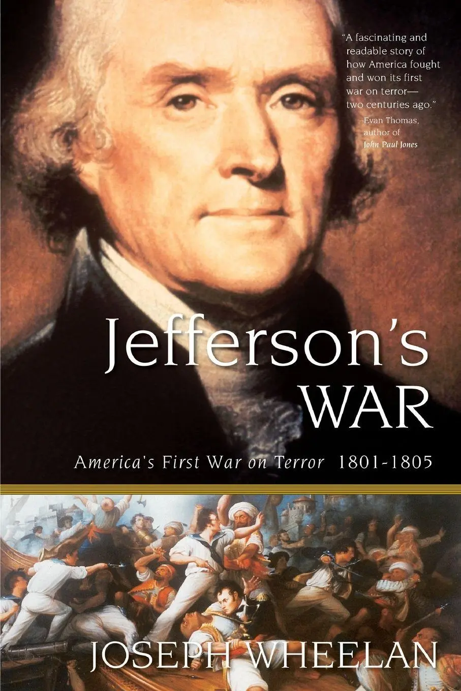 Cover: 9780786714049 | Jefferson's War | America's First War on Terror 1801-1805 | Wheelan