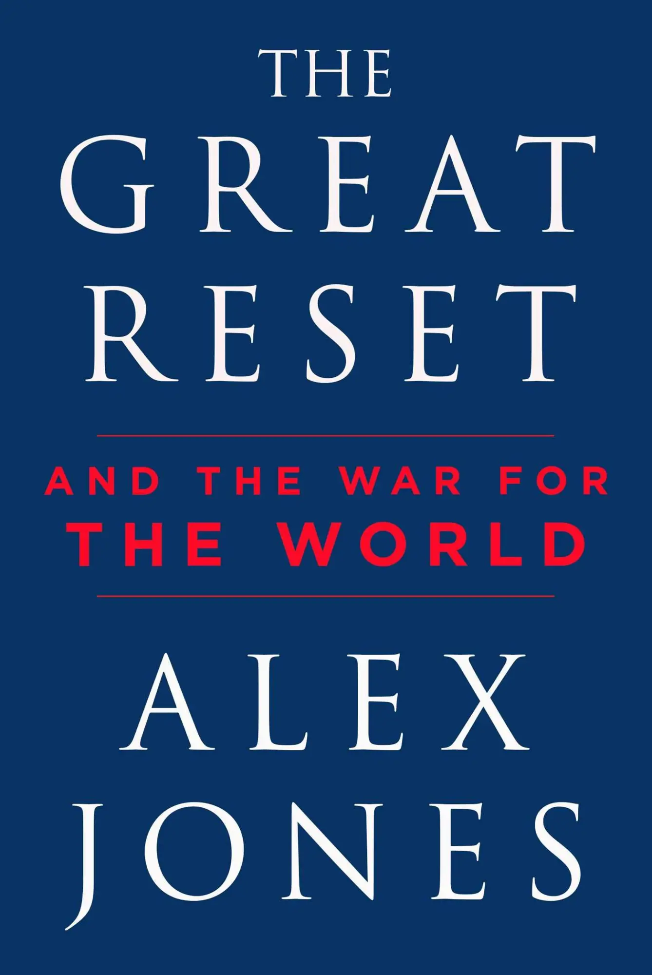 Cover: 9781510774049 | The Great Reset | And the War for the World | Alex Jones | Buch | 2022