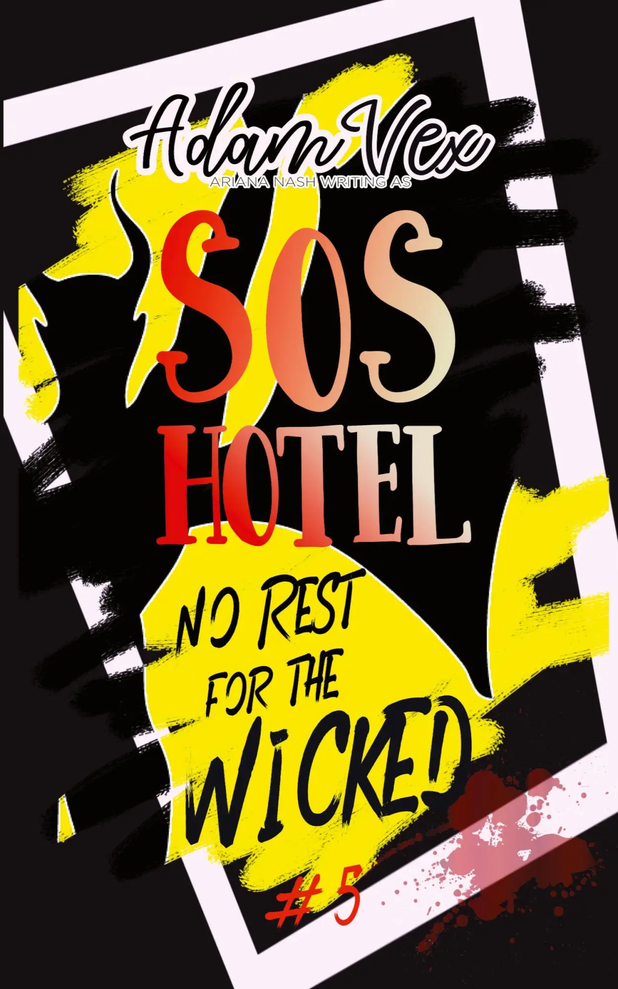 Cover: 9781738574049 | SOS Hotel | No Rest for the Wicked | Adam Vex (u. a.) | Taschenbuch
