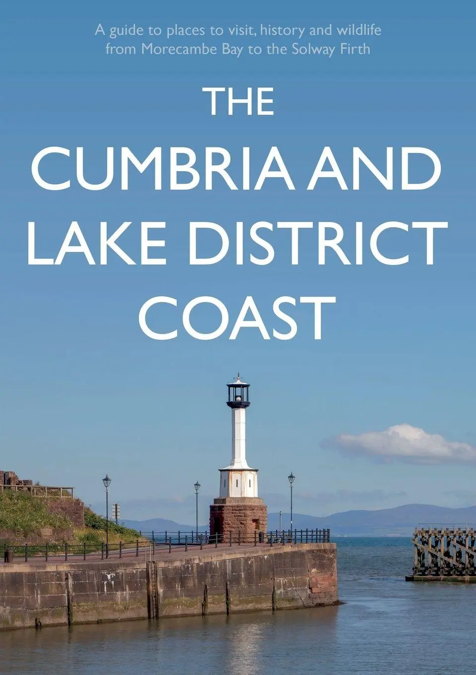 Cover: 9781800464049 | The Cumbria and Lake District Coast | Kevin Sene | Taschenbuch | 2021
