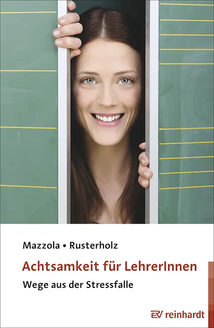 Cover: 9783497024049 | Achtsamkeit für LehrerInnen | Nina Mazzola (u. a.) | Taschenbuch