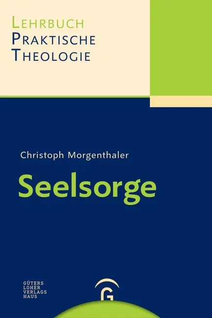 Cover: 9783579054049 | Seelsorge | Christoph Morgenthaler | Taschenbuch | Paperback | 413 S.