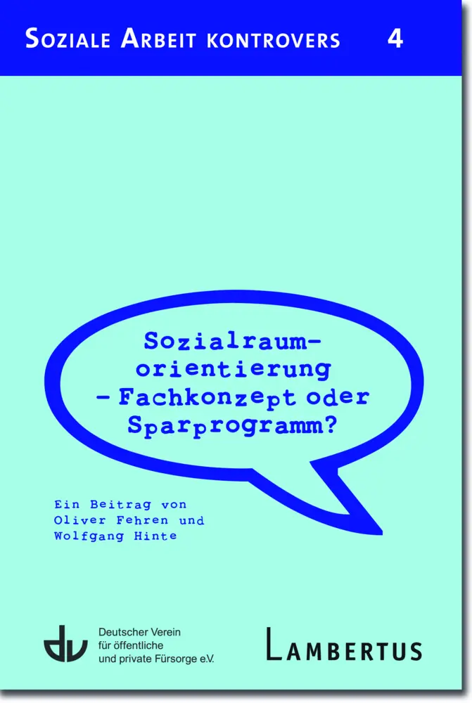 Cover: 9783784124049 | Sozialraumorientierung - Fachkonzept oder Sparprogramm? | Taschenbuch