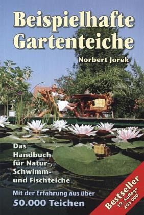 Cover: 9783924564049 | Beispielhafte Gartenteiche | Norbert Jorek | Taschenbuch | Deutsch