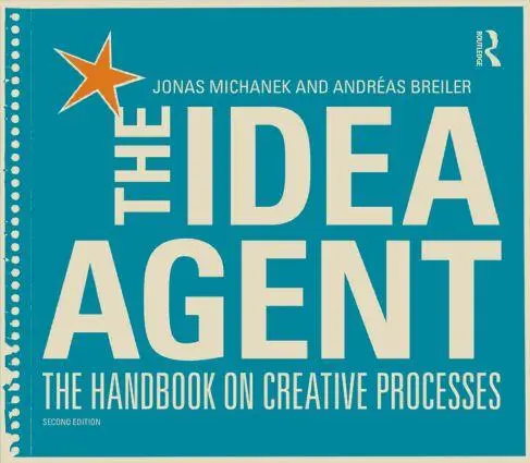 Cover: 9780415824149 | The Idea Agent | The Handbook on Creative Processes | Breiler (u. a.)