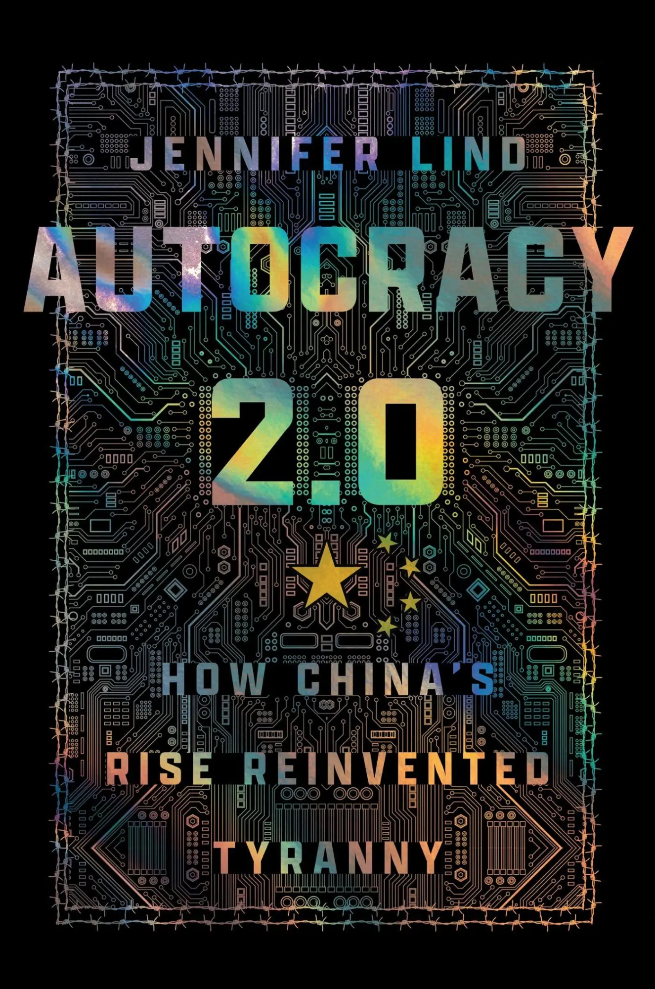 Cover: 9781501784149 | Autocracy 2.0 | How China's Rise Reinvented Tyranny | Jennifer Lind