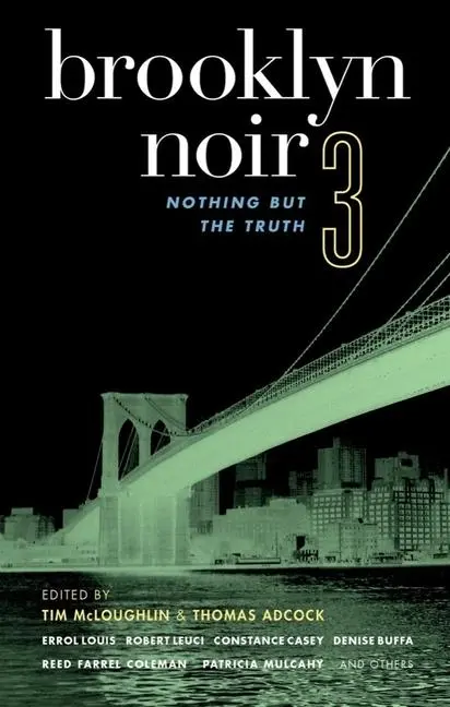 Cover: 9781933354149 | Brooklyn Noir 3 | Nothing But the Truth | Tim Mcloughlin (u. a.)