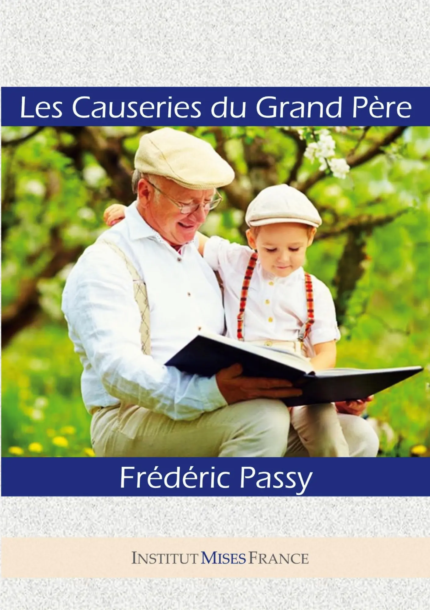 Cover: 9782494384149 | Les Causeries du Grand-Père | Frédéric Passy | Taschenbuch | Economie