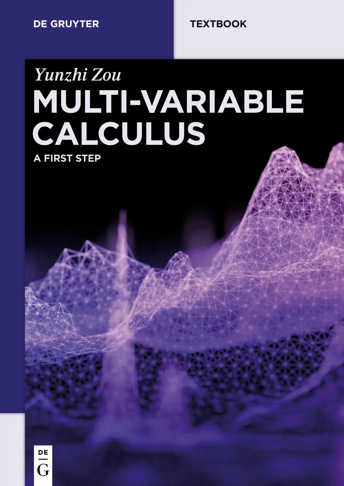 Cover: 9783110674149 | Multi-Variable Calculus | A First Step | Yunzhi Zou | Taschenbuch | XI