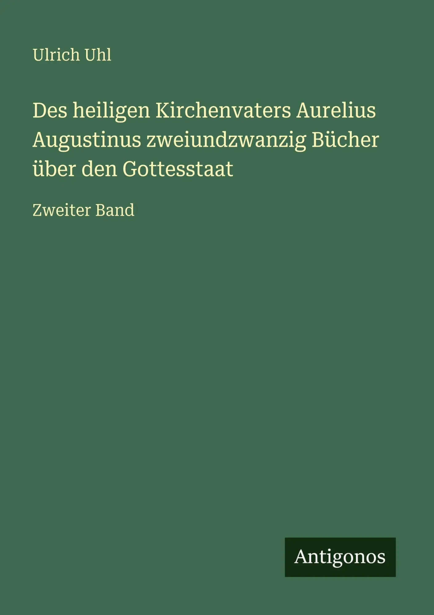 Cover: 9783386444149 | Des heiligen Kirchenvaters Aurelius Augustinus zweiundzwanzig...
