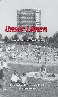 Cover: 9783831324149 | Unser Lünen - Geschichten und Anekdoten | Geschichten und Anekdoten